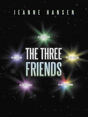 Cover of the book The Three Friends by Diane Line