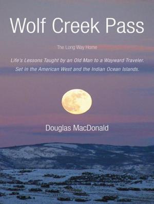 Cover of the book Wolf Creek Pass by Michael D. Young