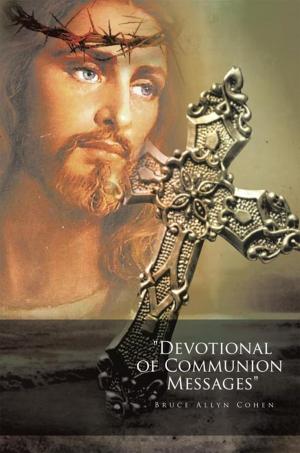 Cover of the book "Devotional of Communion Messages" by Ricky Lindley