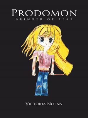 Cover of the book Prodomon- Bringer of Fear by Mirian Detres-Hickey