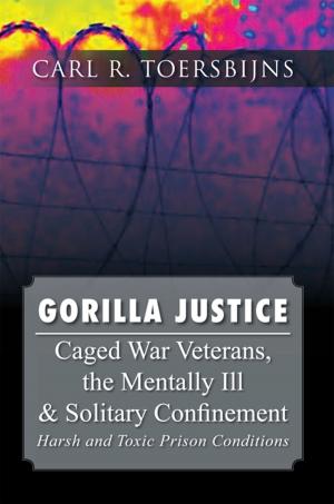 Cover of the book Gorilla Justice by Steven Taga Mapepa