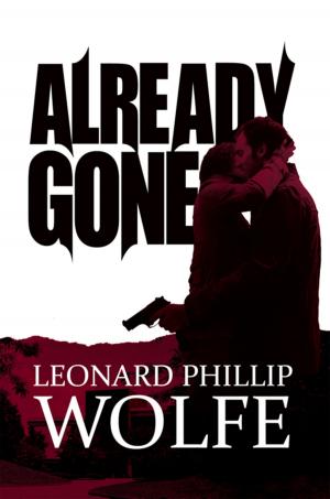 Cover of the book Already Gone by William Brian