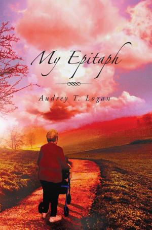 Cover of the book My Epitaph by Cheryl A. Smith