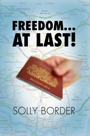 Cover of the book Freedom…At Last! by William “Sparky” Poore
