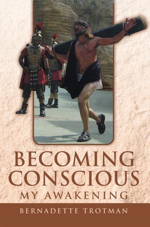 Book cover of Becoming Conscious - My Awakening