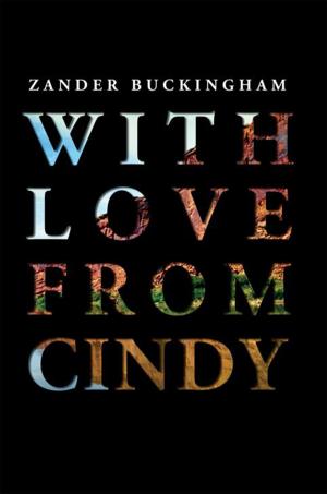 Cover of the book With Love from Cindy by Nicolas Vale