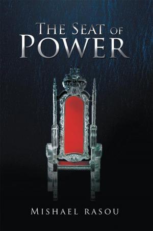 Cover of the book The Seat of Power by Kelebogile Molopyane