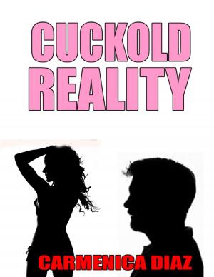 Cover of the book Cuckold Reality by Triece Bartlett
