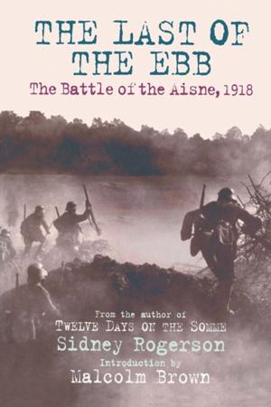 Cover of the book Last of the Ebb by Major-General H.T. Siborne