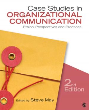 Cover of the book Case Studies in Organizational Communication by Ian Burkitt