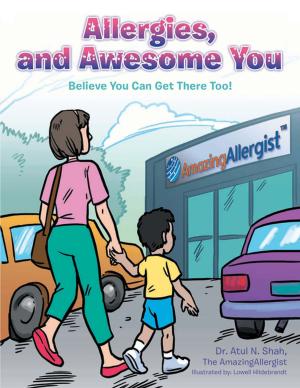 Cover of the book Allergies, and Awesome You by Dana Winters