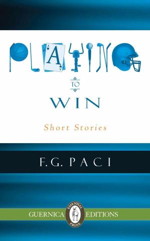Cover of the book Playing To Win by F.G. Paci