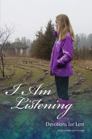 Cover of the book I Am Listening: Daily Devotions for Lent by Janice L. Meighan