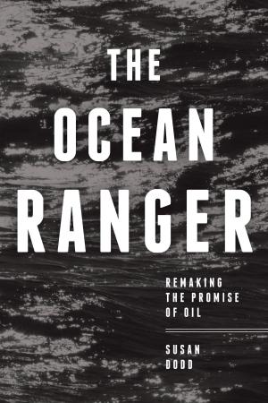 Cover of the book The Ocean Ranger by James St.G. Walker, Burnley “Rocky” Jones, George Elliott Clarke