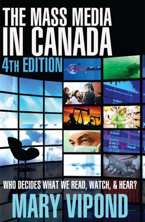 Cover of the book The Mass Media in Canada by Mark Totten