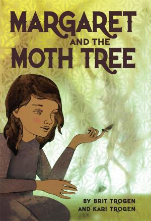 Cover of the book Margaret and the Moth Tree by Caroline Adderson