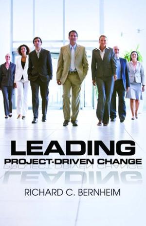 Cover of the book Leading Project-Driven Change by Robert C. Lerner