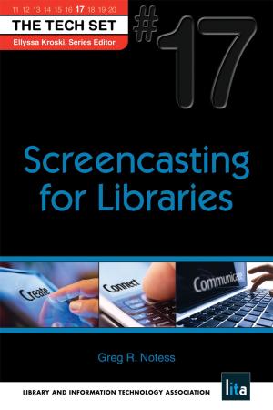 Cover of the book Screencasting for Libraries: (THE TECH SET® #17) by Michael Sullivan