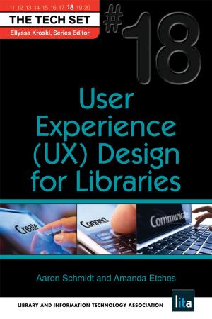 Cover of the book User Experience (UX) Design for Libraries: (THE TECH SET® #18) by Warren Graham