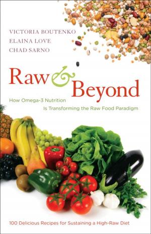 Cover of the book Raw and Beyond by CHARLES A. Moss, M.D.