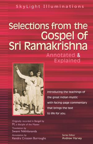 Cover of the book Selections from the Gospel of Sri Ramakrishna by Kelly Wright