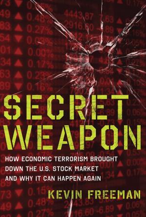 Cover of the book Secret Weapon by Kevin D. Williamson