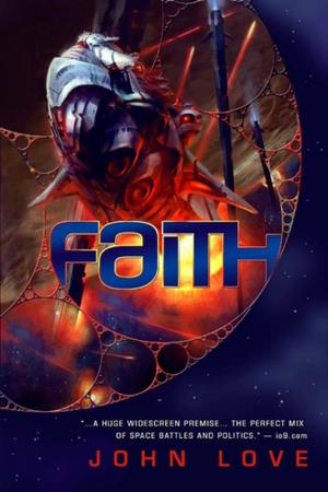 Cover of the book Faith by Neal Asher