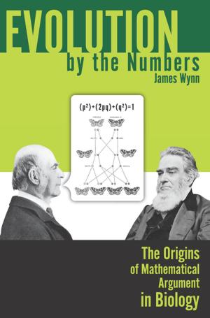 Cover of the book Evolution by the Numbers by Brent Henze, Jack Selzer