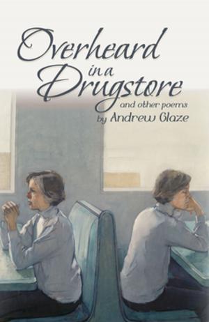 Cover of the book Overheard in a Drugstore by William Heath