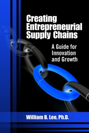 Cover of the book Creating Entrepreneurial Supply Chains by Diane Altwies, Janice Preston, Frank P. Reynolds
