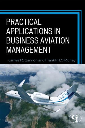 Cover of the book Practical Applications in Business Aviation Management by Carl O. Morgan