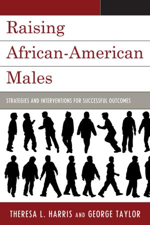 Cover of the book Raising African-American Males by Audrey Cohan, Andrea Honigsfeld, PhD, associate dean, Molloy College, Rockville Centre, NY