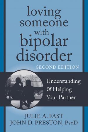 Book cover of Loving Someone with Bipolar Disorder
