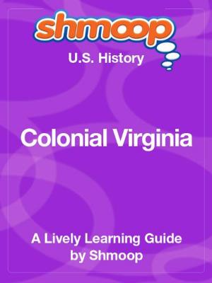 Book cover of Shmoop US History Guide: Colonial Virginia