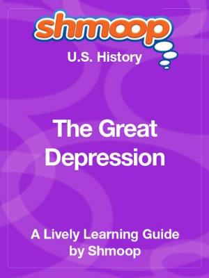 Cover of Shmoop US History Guide: The Great Depression