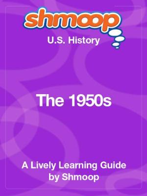Cover of Shmoop US History Guide: The 1950s