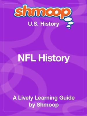 Book cover of Shmoop US History Guide: NFL History