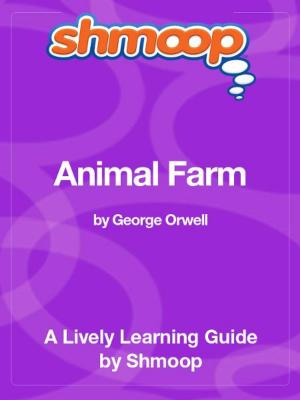 bigCover of the book Shmoop Literature Guide: Animal Farm by 
