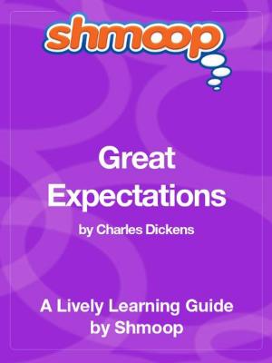 Book cover of Shmoop Literature Guide: Great Expectations