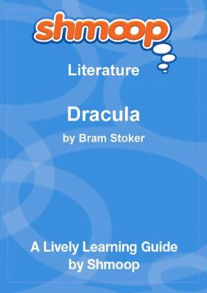 Cover of the book Shmoop Literature Guide: Dracula by Sim Edu