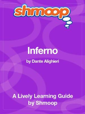 Cover of the book Shmoop Literature Guide: Inferno by Shmoop