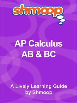 Cover of the book AP Calculus AB & BC by Shmoop