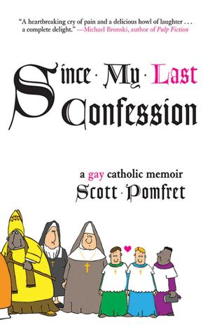 Cover of the book Since My Last Confession by Iva Ursano