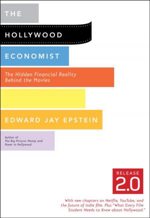 Cover of the book The Hollywood Economist 2.0 by Mahmoud Dowlatabadi