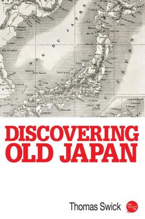 Book cover of Discovering Old Japan