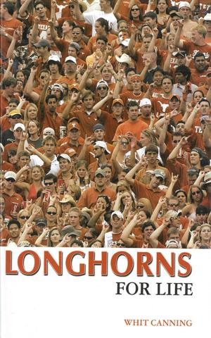 Cover of the book Longhorns For Life by Jerry Tarkanian, Dan Wetzel, Greg Anthony, Bob Knight