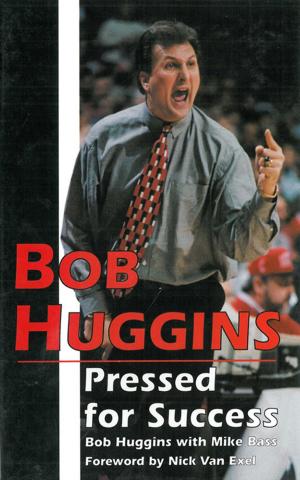Cover of the book Bob Huggins: Pressed for Success by Chris Mullin, Tom Mitchell