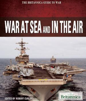 Cover of the book War at Sea and in the Air by Kathy Campbell