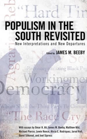 Cover of the book Populism in the South Revisited by Samuel Charters