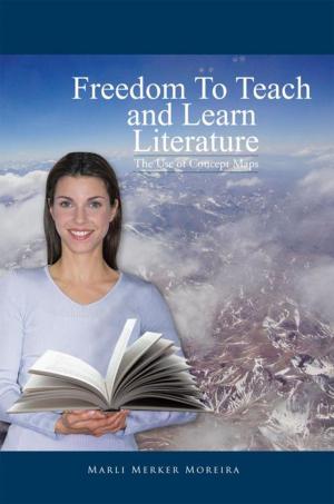 Cover of the book Freedom to Teach and Learn Literature by Dr. Adalberto García de Mendoza